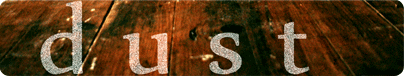 Dust